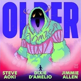 Steve Aoki — Older (Feat. Jimmie Allen & Dixie D’amelio) — обложка
